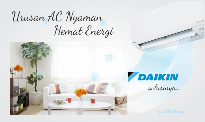 Urusan AC yang Nyaman dan Hemat Energi, Daikin Solusinya