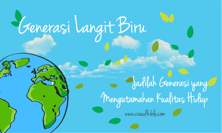Langit Biru, Aksi Nyata Generasi Millenial Untuk Masa Depan