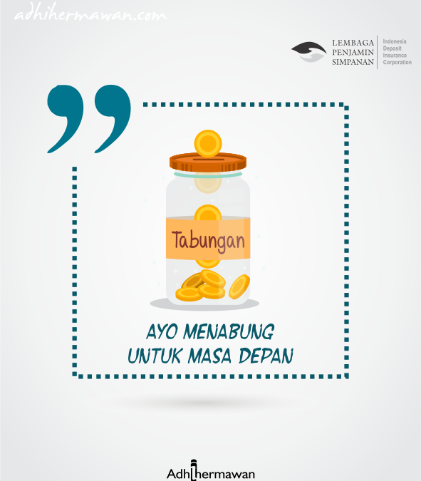 Peduli Menabung, Peduli Masa Depanmu