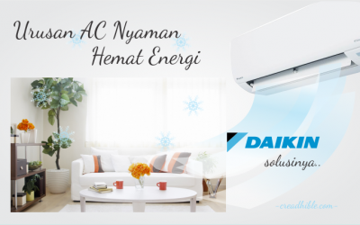 Urusan AC yang Nyaman dan Hemat Energi, Daikin Solusinya