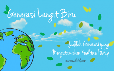 Langit Biru, Aksi Nyata Generasi Millenial Untuk Masa Depan