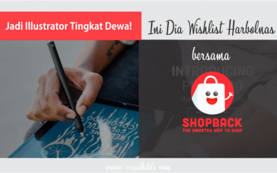 Jadi Ilustrator Tingkat Dewa! Ini dia Wishlist Harbolnasku Bersama Shopback