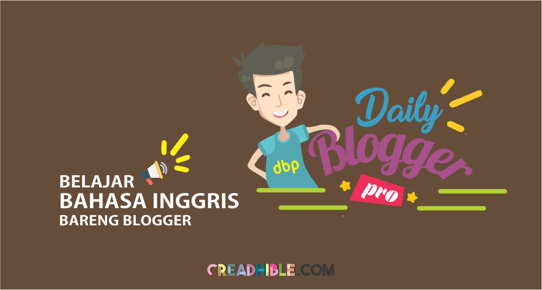 Daily Blogger Pro, Solusi Belajar Bahasa Inggris Bareng Blogger