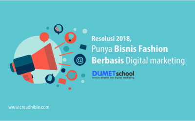 Resolusi 2018, Punya Bisnis Fashion Berbasis Internet Marketing
