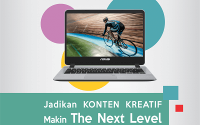 Jadikan Konten Kreatif Makin The Next Level Dengan ASUS Vivobook A407