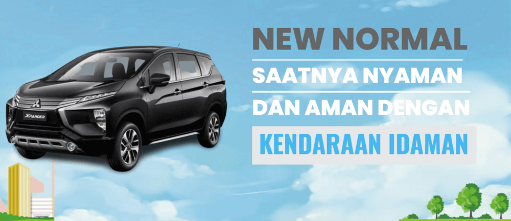 New Normal, Saatnya Nyaman dan Aman dengan Kendaraan Idaman