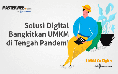 Solusi Digital Bangkitkan UMKM di Tengah Pandemi