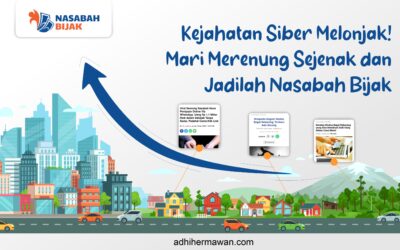 Kejahatan Siber Melonjak! Mari Merenung Sejenak dan Jadilah Nasabah Bijak